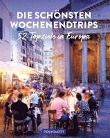 bokomslag Die schönsten Wochenendtrips