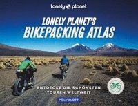 bokomslag Lonely Planet's Bikepacking Atlas