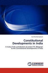 bokomslag Constitutional Developments in India