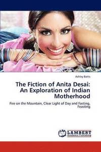 bokomslag The Fiction of Anita Desai