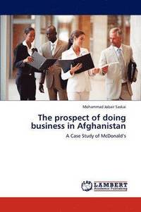 bokomslag The prospect of doing business in Afghanistan