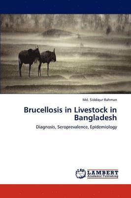 Brucellosis in Livestock in Bangladesh 1