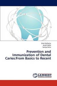 bokomslag Prevention and Immunization of Dental Caries
