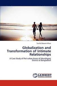 bokomslag Globalization and Transformation of Intimate Relationships