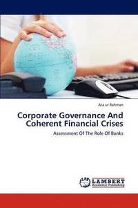 bokomslag Corporate Governance and Coherent Financial Crises