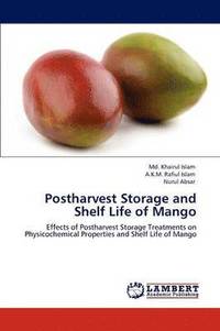 bokomslag Postharvest Storage and Shelf Life of Mango