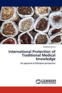 bokomslag International Protection of Traditional Medical Knowledge