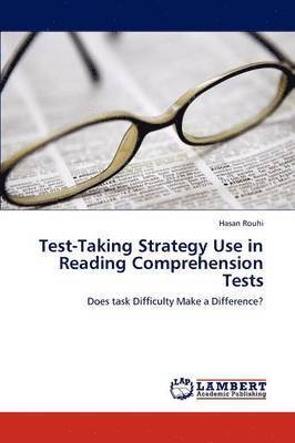 Test-Taking Strategy Use in Reading Comprehension Tests 1