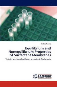 bokomslag Equilibrium and Nonequilibrium Properties of Surfactant Membranes
