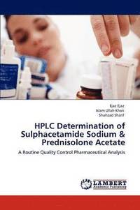 bokomslag HPLC Determination of Sulphacetamide Sodium & Prednisolone Acetate