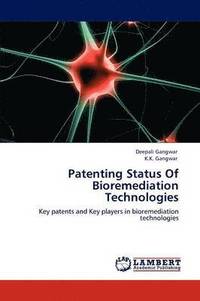 bokomslag Patenting Status of Bioremediation Technologies
