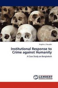 bokomslag Institutional Response to Crime Against Humanity