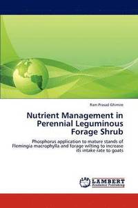 bokomslag Nutrient Management in Perennial Leguminous Forage Shrub