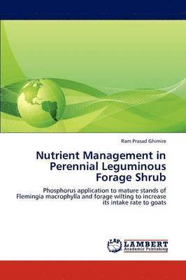 Nutrient Management in Perennial Leguminous Forage Shrub 1