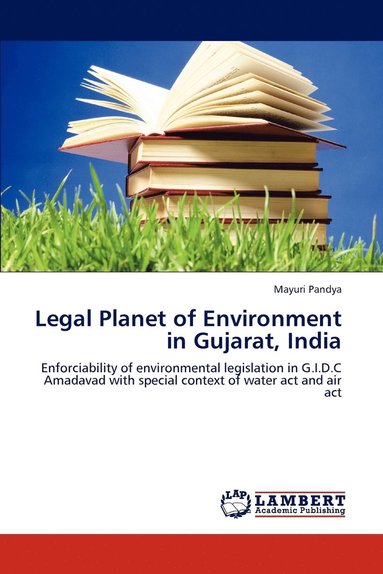 bokomslag Legal Planet of Environment in Gujarat, India