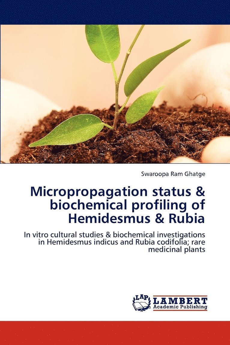 Micropropagation status & biochemical profiling of Hemidesmus & Rubia 1