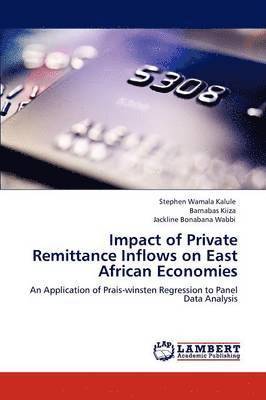 bokomslag Impact of Private Remittance Inflows on East African Economies