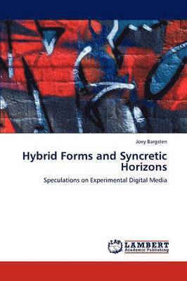 bokomslag Hybrid Forms and Syncretic Horizons