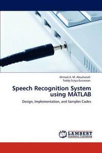 bokomslag Speech Recognition System Using MATLAB