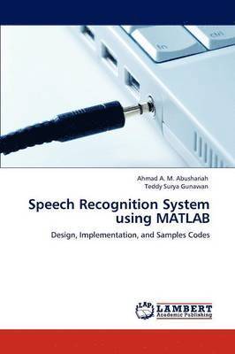 Speech Recognition System Using MATLAB