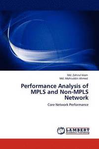 bokomslag Performance Analysis of Mpls and Non-Mpls Network
