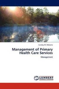 bokomslag Management of Primary Health Care Services