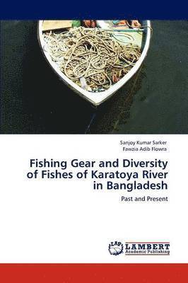 Fishing Gear and Diversity of Fishes of Karatoya River in Bangladesh 1
