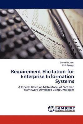 Requirement Elicitation for Enterprise Information Systems 1