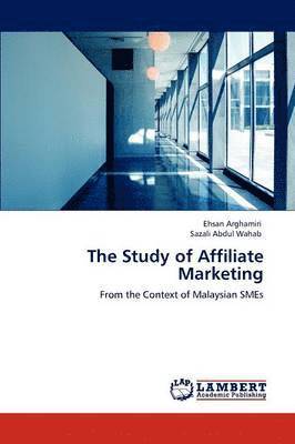 The Study of Affiliate Marketing 1