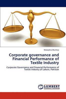 bokomslag Corporate governance and Financial Performance of Textile Industry