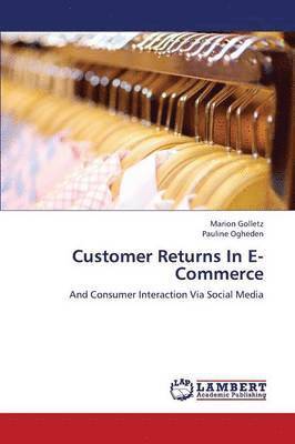 Customer Returns in E-Commerce 1