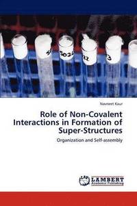 bokomslag Role of Non-Covalent Interactions in Formation of Super-Structures