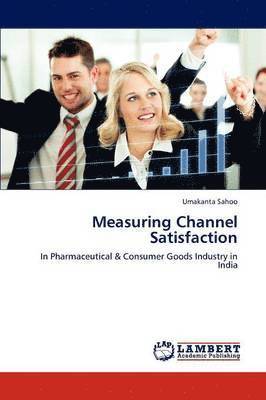 Measuring Channel Satisfaction 1