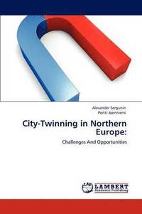 bokomslag City-Twinning in Northern Europe