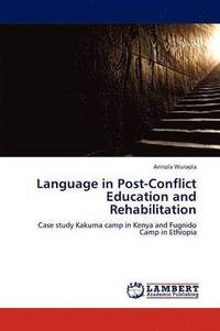 bokomslag Language in Post-Conflict Education and Rehabilitation
