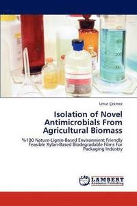bokomslag Isolation of Novel Antimicrobials from Agricultural Biomass