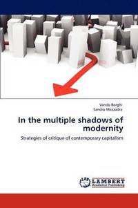 bokomslag In the Multiple Shadows of Modernity
