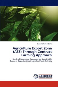 bokomslag Agriculture Export Zone (Aez) Through Contract Farming Approach