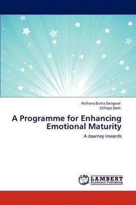 A Programme for Enhancing Emotional Maturity 1