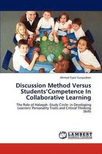 bokomslag Discussion Method Versus Students'competence in Collaborative Learning