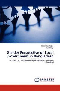 bokomslag Gender Perspective of Local Government in Bangladesh