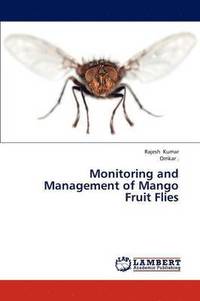 bokomslag Monitoring and Management of Mango Fruit Flies