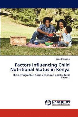 Factors Influencing Child Nutritional Status in Kenya 1