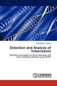 bokomslag Detection and Analysis of Tuberculosis