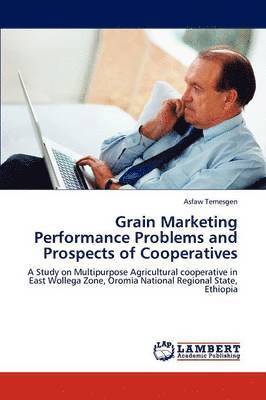 bokomslag Grain Marketing Performance Problems and Prospects of Cooperatives
