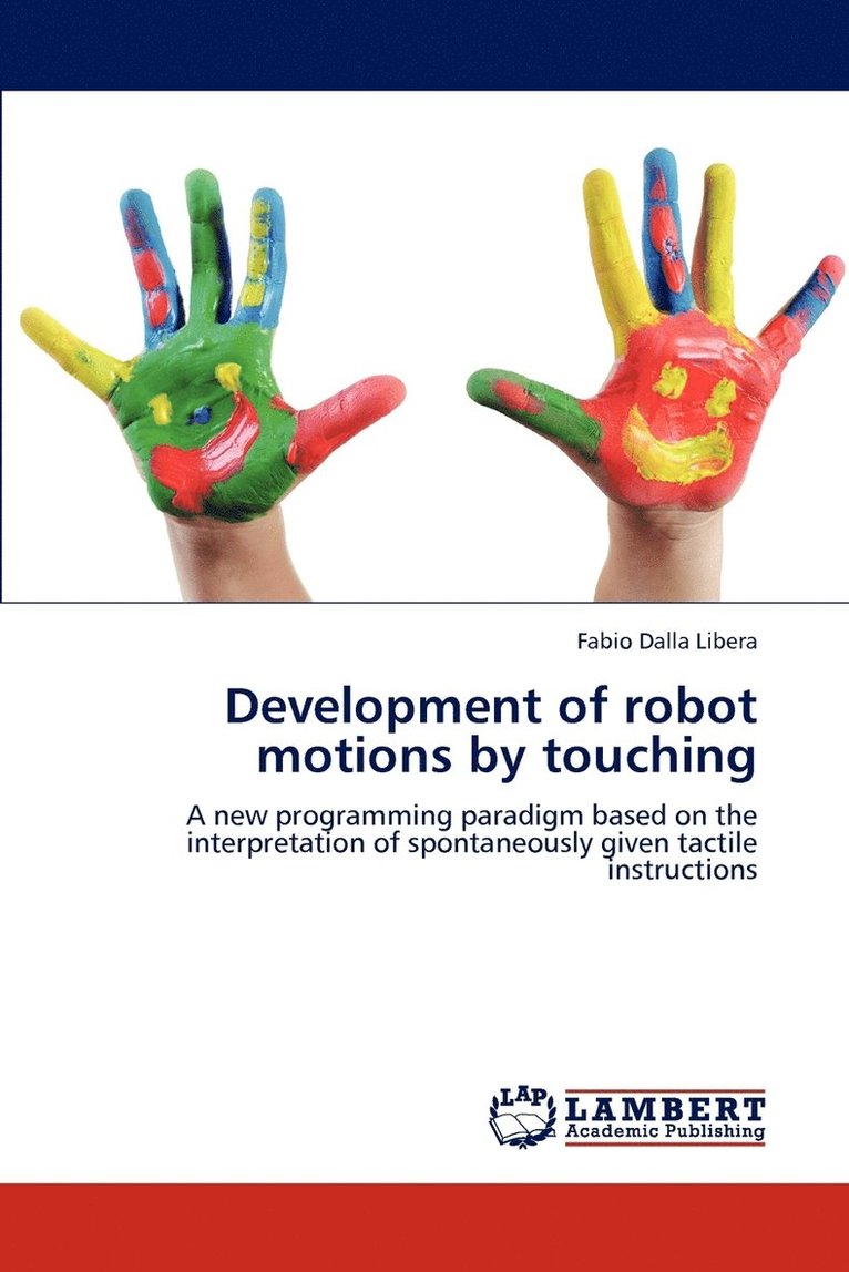 Development of robot motions by touching 1