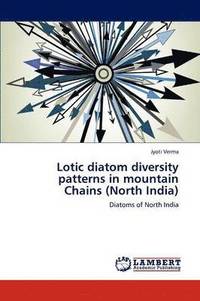 bokomslag Lotic diatom diversity patterns in mountain Chains (North India)