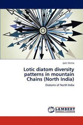 Lotic diatom diversity patterns in mountain Chains (North India) 1