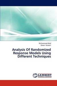 bokomslag Analysis Of Randomized Response Models Using Different Techniques