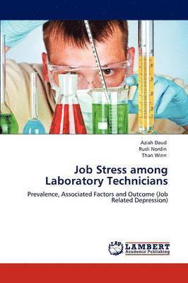 bokomslag Job Stress among Laboratory Technicians